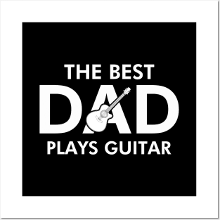 Guitar Playing Dads Best Dad Gift For Guitarist Dads Posters and Art